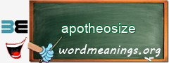 WordMeaning blackboard for apotheosize